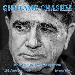 Gholame Chashm (Remix)