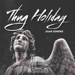 Thug Holiday [Prod. by Deemarc]