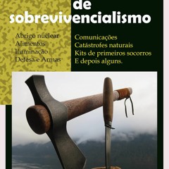 Ebook PDF MANUAL DE SOBREVIVENCIALISMO: Um guia para a sua sobrevivência que depende apenas de s