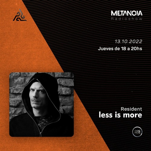 Metanoia pres. Less is more △ Hypnotic Equilibrium [October]