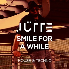 Smile for a while - Dopamin Set - Only happy Techno & House