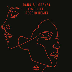 One Life (Reggio Remix)
