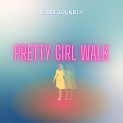 Pretty Girl Walk (House Remix)