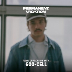 Radio On Vacation With 600-Cell