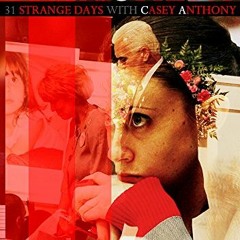 [VIEW] EBOOK 🖋️ Treachery: Thirty-One Strange Days With Casey Anthony (Hopespring Ch