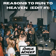 Reasons to Run to Heaven (CharlieWonder Edit) Crankdat vs Avicii vs Coldplay