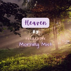 Morning Mist by PrabajithK