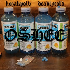 OSHEE (ft. deadlycold) (Video in bio)