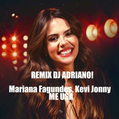 Mariana Fagundes Me Usa - Remix Dj Adriano.