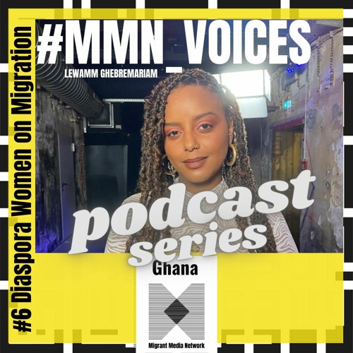 #MMN_VOICES PODCAST SERIES - GHANA