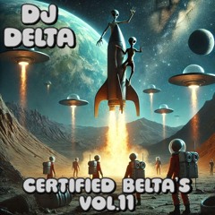 DJ Delta - Certified Belta's Vol 11 (free download enabled)