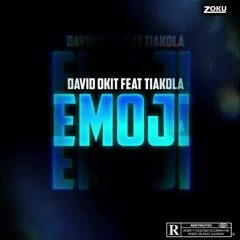David Okit - Emoji (ft. Tiakola)