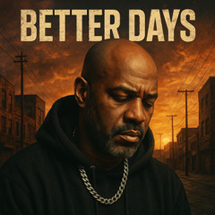 Better Days