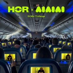 Hirozawa x HÖR X AIAIAI DJ Mix Challenge