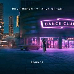 Onur Ormen & Faruk Orman - Bounce