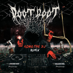 Doot Doot (6 7) Kong the Dj Remix