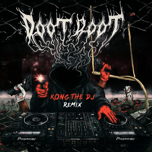 Doot Doot (6 7) Kong the Dj Remix