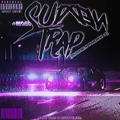 Fake Trap & MONTPELIER. - SUDDEN TRAP (Sudden Phonk 2)