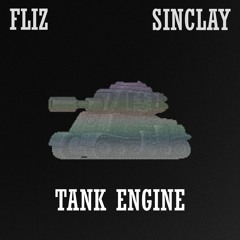 Sinclay x Fliz - "Tank Engine" (instrumental)