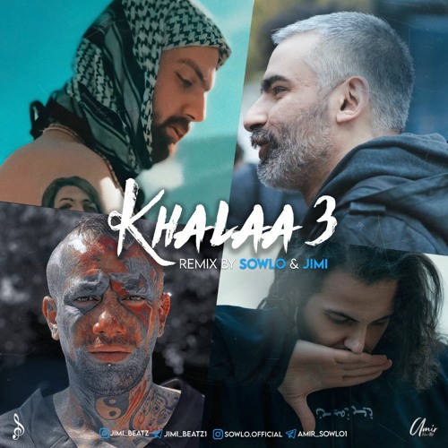 Khalaa 3|خلاء ۳-Remix By (SOWLO&JIMI)