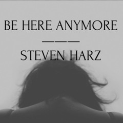 Be Here Anymore / Original Song (worktape)