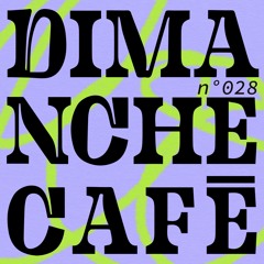 AMPLITUDES - Dimanche Café N°028