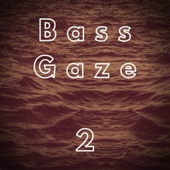 Shoegaze | Bass gaze, take 2