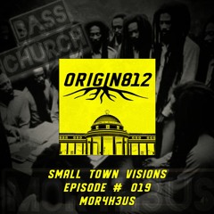 Small Town Visions Episode #019 - Guest Mix: M0R4H3US