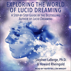 DOWNLOAD EPUB 📘 Exploring the World of Lucid Dreaming by  Stephen LaBerge PhD,Howard
