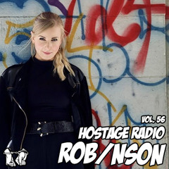 Hostage Radio Vol. 56 - ROB/NSON