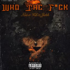 Who The F*ck