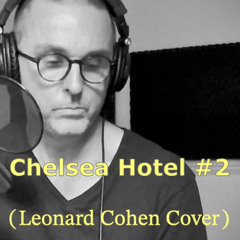 Chelsea Hotel #2 (Leonard Cohen cover by Ian Curry)