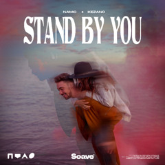 Namic & Kezano - Stand By You