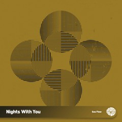 Ses Flow - Nights With You
