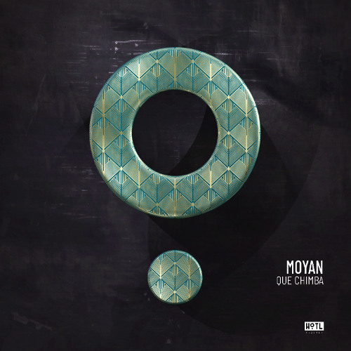 MOYAN - Qué Chimba