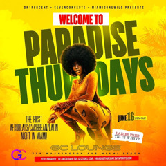 Paradise Thursdays prince kani X DJ BUSTA