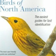 Access PDF EBOOK EPUB KINDLE Kaufman Field Guide to Birds of North America by  Kenn Kaufman 📌