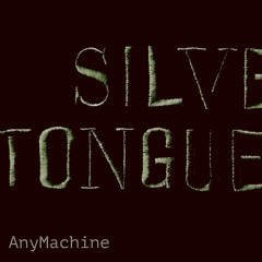 Silver Tongues