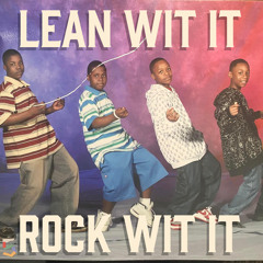 LEAN WIT IT ROCK WIT IT FT RGA CAPONE