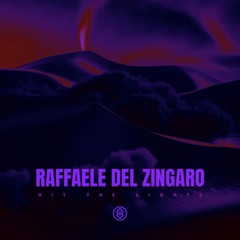 Raffaele del Zingaro - Hit The Lights