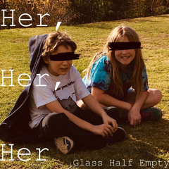 Her… Her… Her…