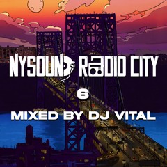 NY Sound Radio City 6 mixed by DJ Vital