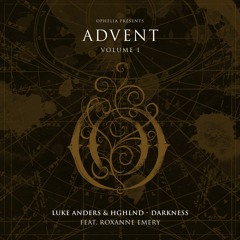 Luke Anders & HGHLND - Darkness (feat. Roxanne Emery)