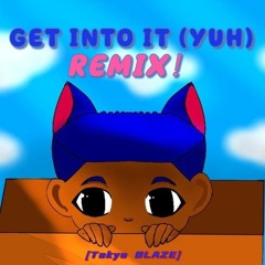 GET INTO IT (YUH) [Doja Cat Remix]