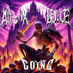 ALI3NX & BOUCE TOOL - GOING