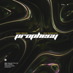 DDRey, Fissure - Prophecy (feat. Shayce Opal)