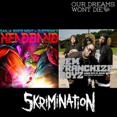 Ganja White Night x Subtronics - Headband X Dem Franchize Boyz - Lean Wit It (SKRiMiNATiON EDiT)