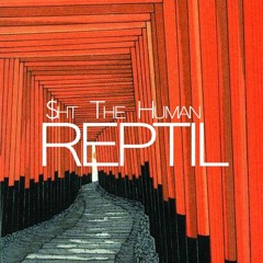 $ht The Human - Reptil (DEMO)
