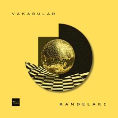 Vakabular - Kandelaki (Extended Mix)