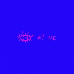 LOOK AT ME (FEAT MEI-LI)